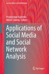 book Applications of Social Media and Social Network Analysis