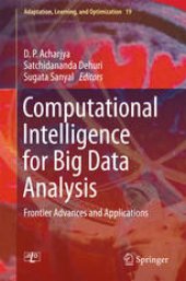 book Computational Intelligence for Big Data Analysis: Frontier Advances and Applications