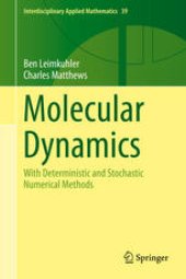 book Molecular Dynamics: With Deterministic and Stochastic Numerical Methods