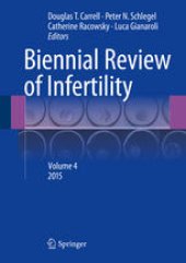 book Biennial Review of Infertility: Volume 4