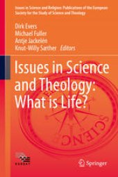 book Issues in Science and Theology: What is Life?