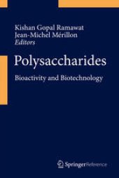 book Polysaccharides: Bioactivity and Biotechnology