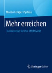 book Mehr erreichen: 36 Bausteine für Ihre Effektivität