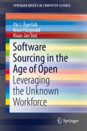 book Software Sourcing in the Age of Open: Leveraging the Unknown Workforce