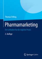 book Pharmamarketing: Ein Leitfaden für die tägliche Praxis