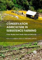 book Conservation agriculture in subsistence farming : case studies from South Asia and beyond