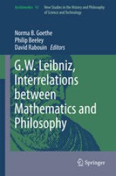 book G.W. Leibniz, Interrelations between Mathematics and Philosophy