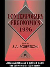 book Contemporary ergonomics 1996 : proceedings of the Annual Conference of the Ergonomics Society : University of Leicester 10-12 April 1996