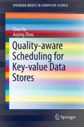 book Quality-aware Scheduling for Key-value Data Stores