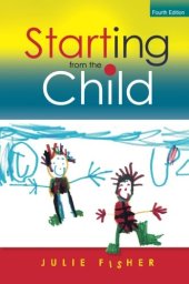 book Starting from the Child: Teaching and Learning from 4 - 8