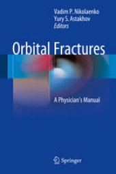 book Orbital Fractures: A Physician's Manual