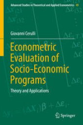 book Econometric Evaluation of Socio-Economic Programs: Theory and Applications