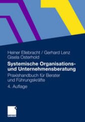 book Systemische Organisations- und Unternehmensberatung: Praxishandbuch für Berater und Führungskräfte