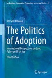 book The Politics of Adoption: International Perspectives on Law, Policy and Practice