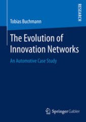 book The Evolution of Innovation Networks: An Automotive Case Study