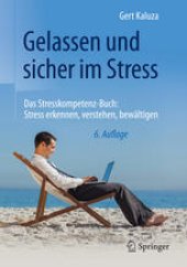 book Gelassen und sicher im Stress: Das Stresskompetenz-Buch: Stress erkennen, verstehen, bewältigen