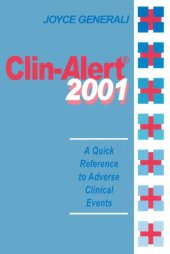 book Clin-alert 2001 : a quick reference to adverse clinical events