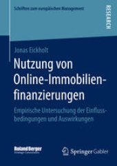 book Nutzung von Online-Immobilienfinanzierungen: Empirische Untersuchung der Einflussbedingungen und Auswirkungen