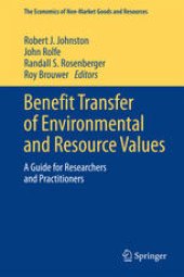 book Benefit Transfer of Environmental and Resource Values: A Guide for Researchers and Practitioners