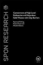 book Containment of high-level radioactive and hazardous solid wastes with clay barriers