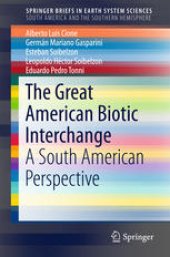 book The Great American Biotic Interchange: A South American Perspective