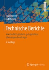 book Technische Berichte: Verständlich gliedern, gut gestalten, überzeugend vortragen