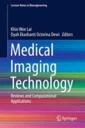 book Medical Imaging Technology: Reviews and Computational Applications