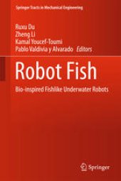 book Robot Fish: Bio-inspired Fishlike Underwater Robots