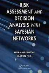 book Risk assessment and decision analysis with Bayesian networks