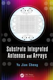 book Substrate integrated antennas and arrays