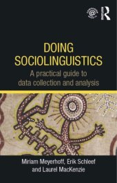 book Doing sociolinguistics : a practical guide to data collection and analysis