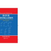 book Batch Distillation : Simulation, Optimal Design, and Control, Second Edition