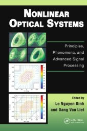 book Nonlinear optical systems : principles, phenomena, and advanced signal processing