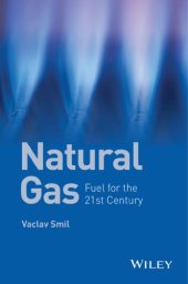 book Natural gas : fuel for the 21st century