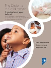 book The Diploma in Child Health : a practical study guide Volume 2.