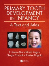 book Primary Tooth Development in Infancy : A Text and Atlas