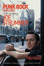 book Punk Rock Warlord: The Life and Work of Joe Strummer