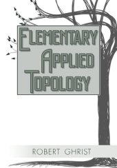 book Elementary Applied Topology