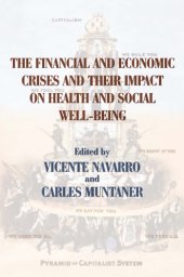 book The financial and economic crises and their impact on health and social well-being