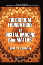 book Theoretical foundations of digital imaging using MATLAB