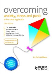 book Overcoming Anxiety, Stress and Panic : A Five Areas Approach