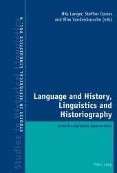 book Language and History, Linguistics and Historiography: Interdisciplinary Approaches