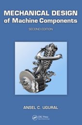 book Mechanical Design of Machine Components, Second Edition