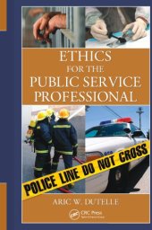 book Ethics for the Public Service Professional