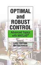 book Optimal and robust control : advanced topics with MATLAB́