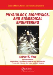 book Physiology, Biophysics, and Biomedical Engineering