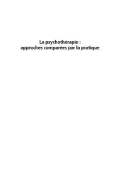 book La psychothérapie : approches comparées par la pratique