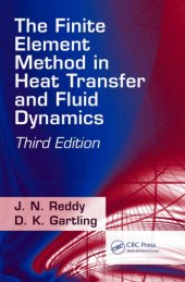 book The Finite Element Method in Heat Transfer and Fluid Dynamics, Third Edition