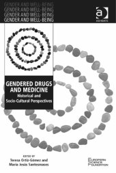 book Gendered drugs and medicine : historical and socio-cultural perspectives