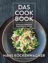 book Das cookbook : German cooking, California style